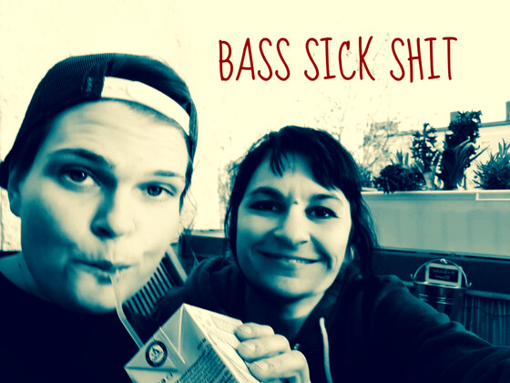 BASS SICK SHIT