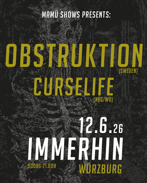 Mamü-Shows presents: Obstruktion & Curselife